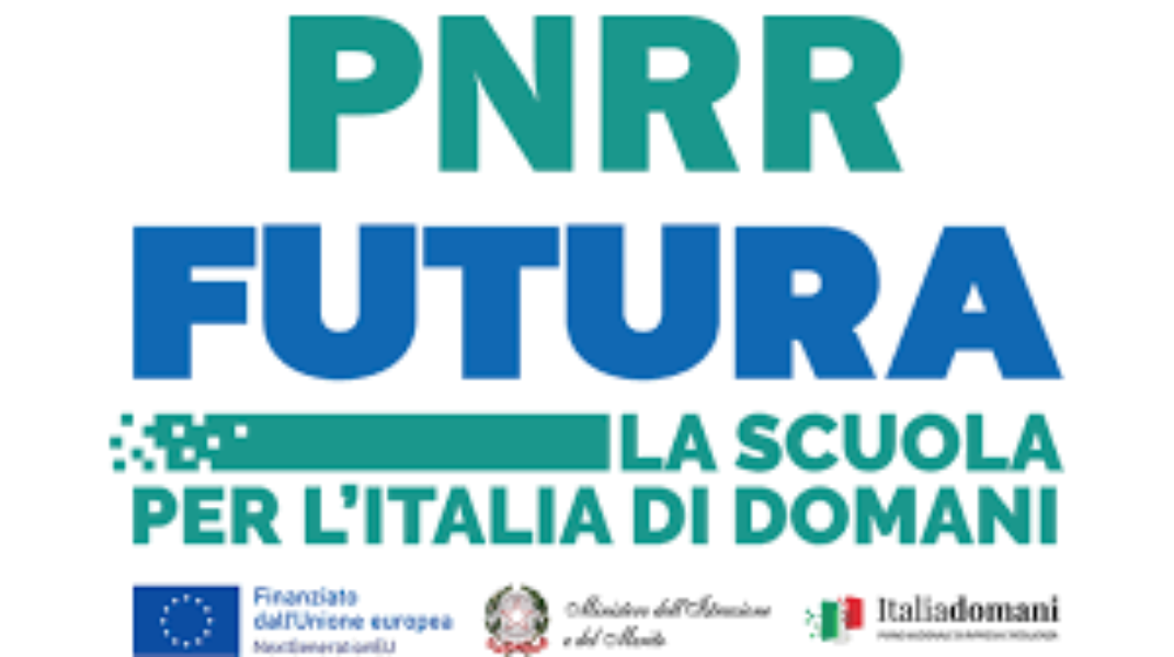 PNRR - FUTURA - LA SCUOLA PER L'ITALIA DI DOMANI